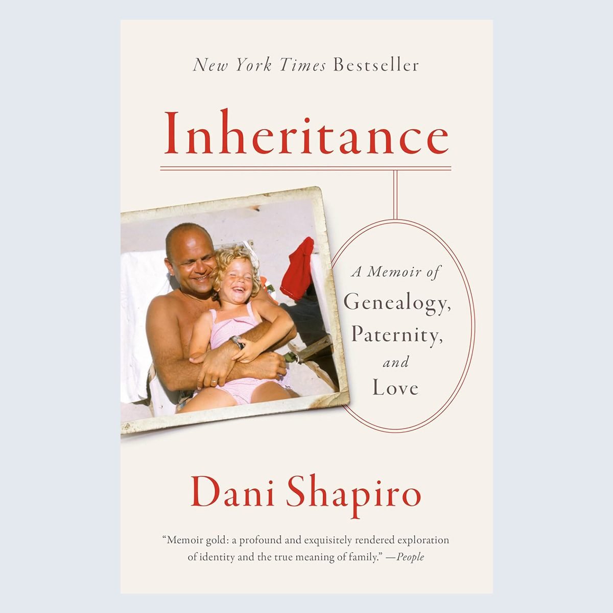Inheritance By Dani Shapiro