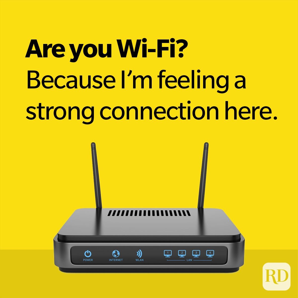 are you wifi? because I'm feeling a strong connection here on yellow background