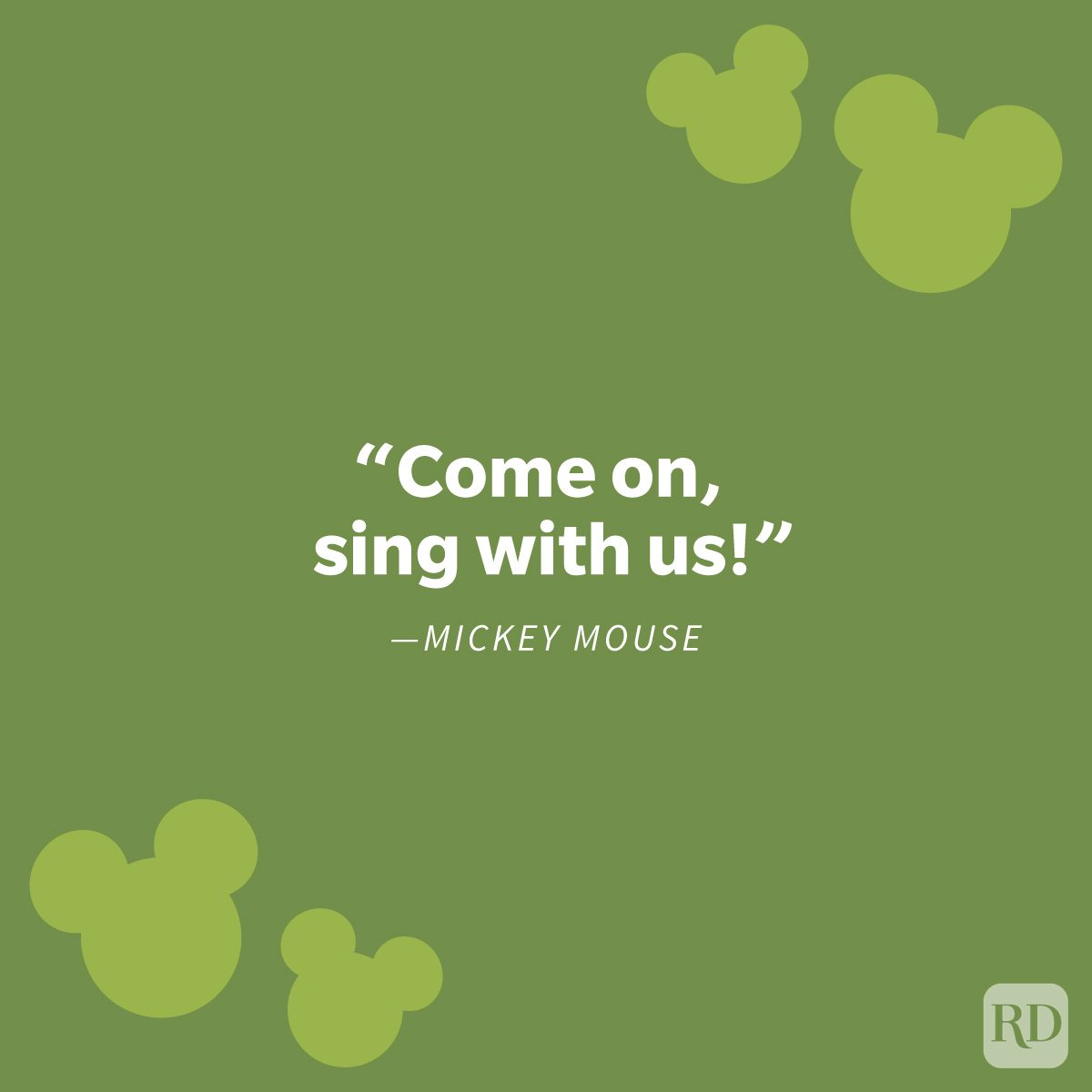 "Come on, sing with us!" —Mickey Mouse Famous Mickey Mouse Quotes For Mouseketeers